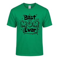 Load image into Gallery viewer, Best Mom Ever – Mother’s Day T-Shirt