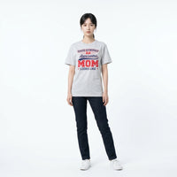 Load image into Gallery viewer, This Is What an Awesome Mom Looks Like – Mother’s Day T-Shirt