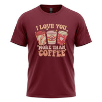 Load image into Gallery viewer, I Love You More Than Coffee T-Shirt – Cute Coffee &amp; Love Graphic Tee